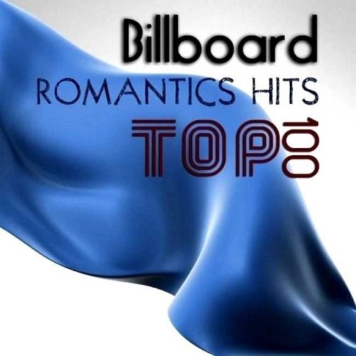 Постер к Billboard Top 100 Romantics Hits (2021)