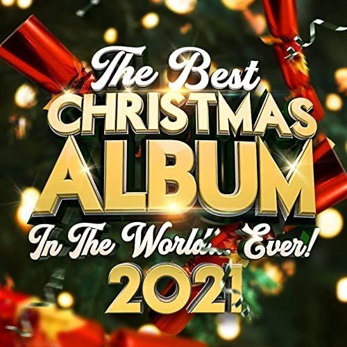 Постер к The Best Christmas Album In The World...Ever! (2021)