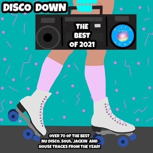 Постер к Disco Down The Best of 2021 (2021)