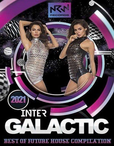 Постер к Inter Galactic: Best Of Future House (2021)