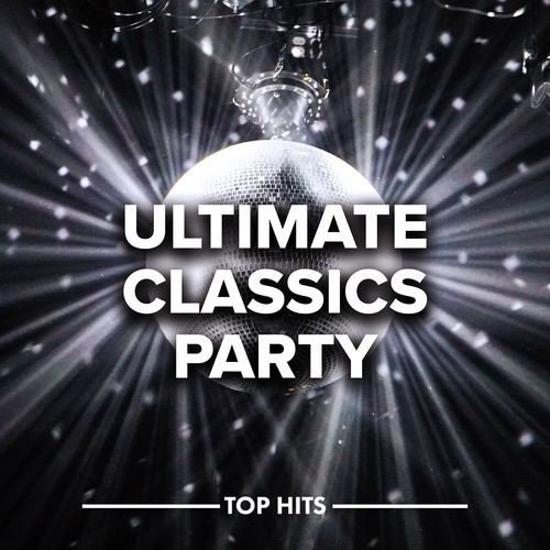 Постер к Ultimate Classics Party (2021)
