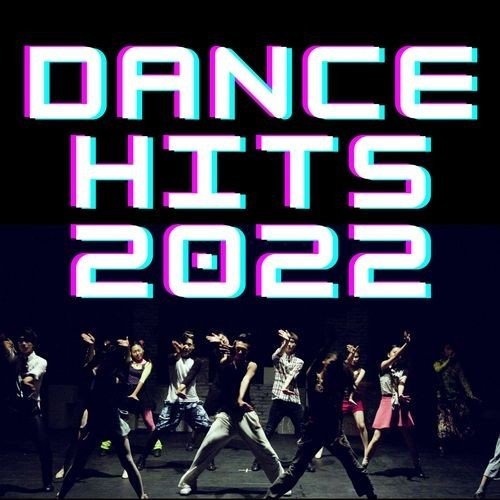 Постер к Dance Hits (2022)