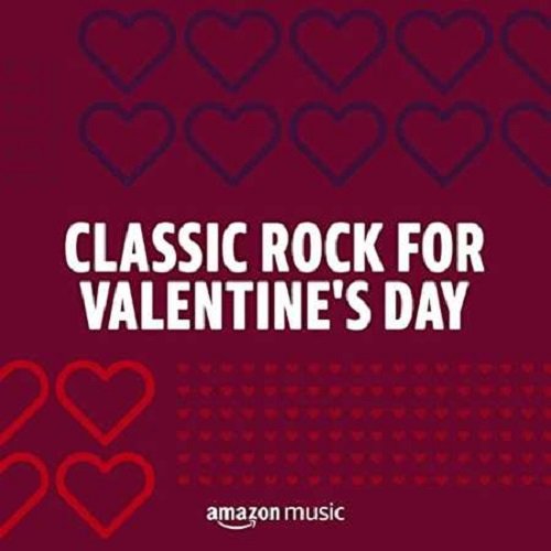 Постер к Classic Rock for Valentine's Day (2022)
