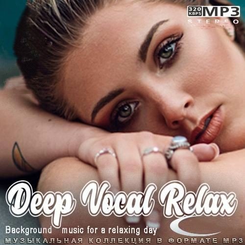 Постер к Deep Vocal Relax (2022)