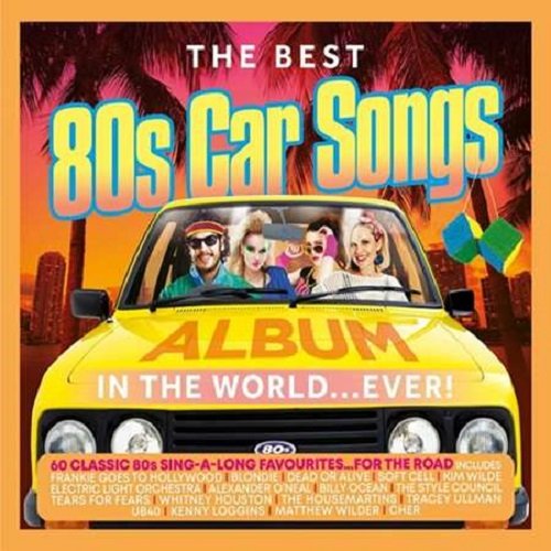Постер к The Best 80's Car Songs In The World... Ever! (2021)