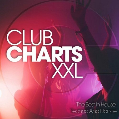 Постер к Club Charts XXL The Best in House Techno and Dance (2022)
