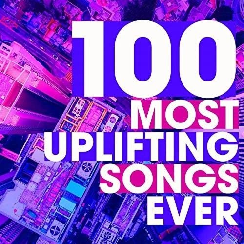 Постер к 100 Most Uplifting Songs Ever (2022)