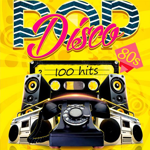 Постер к Pop Disco 80s - 100 Hits (2016)