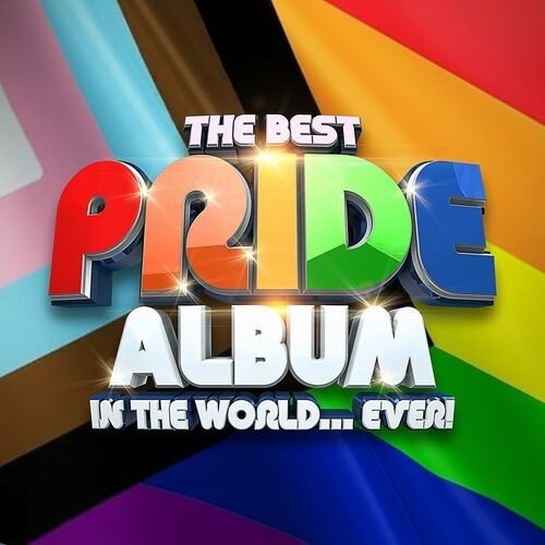 Постер к The Best PRIDE Album In The World...Ever! (2022)