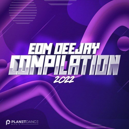 Постер к EDM Deejay Compilation (2022) MP3