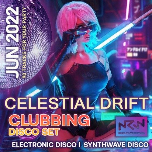 Постер к Celestial Drift Clubbing Disco Set (2022) MP3