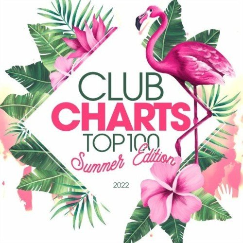 Постер к Club Charts Top 100 - Summer Edition (2022)