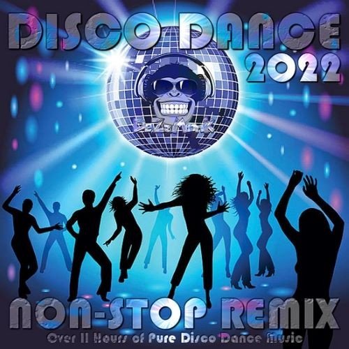 Постер к Disco Dance 2022 - Non-Stop Remix
