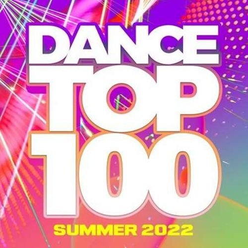 Постер к Dance Top 100 - Summer (2022)