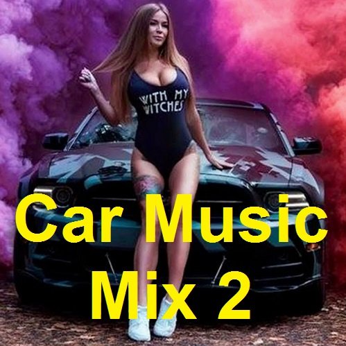 Постер к Car Music Mix 2 (2022)