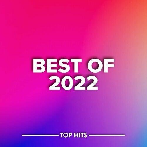 Постер к Best Of 2022 Top Hits (2022)