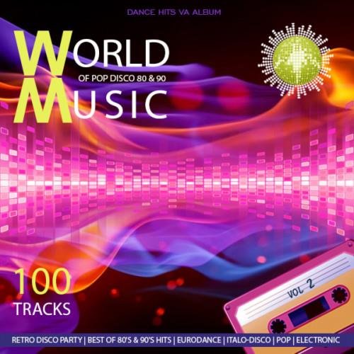 Постер к World of pop and disco Music of the 80s and 90s Vol 2 (2022)