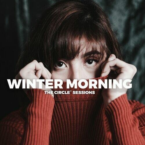 Постер к Winter Morning 2023 by The Circle Sessions (2023)