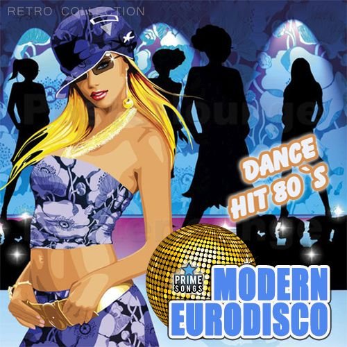 Постер к Modern EuroDisco - Danse Hit 80`s (2023)