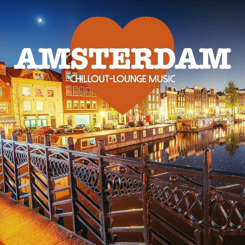 Постер к Amsterdam Chillout Lounge Music 200 Songs (2023)