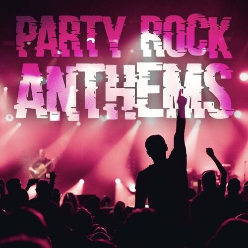 Постер к Party Rock Anthems (2023)