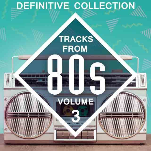 Постер к Definitive Collection (Tracks from 80s) vol.3 (2023)
