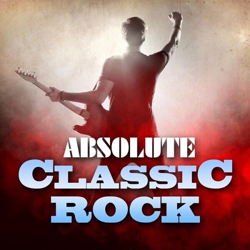 Постер к Absolute Classic Rock (2023)