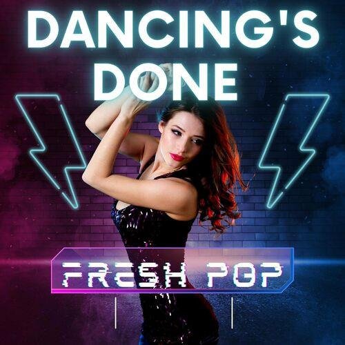 Постер к Dancings Done - Fresh Pop (2023)