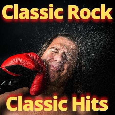 Постер к Classic Rock Classic Hits (2023)