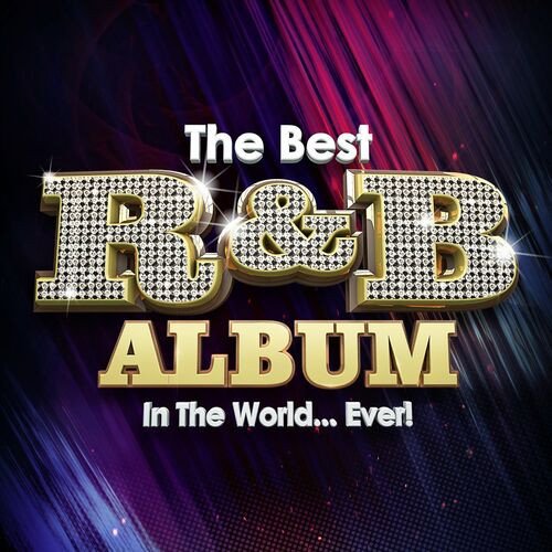 Постер к The Best R&B Album In The World Ever! (2023)