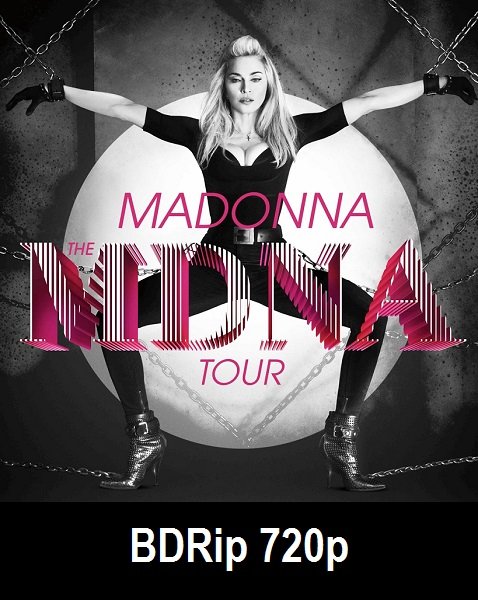 Постер к Madonna: The MDNA Tour (2013) BDRip 720p