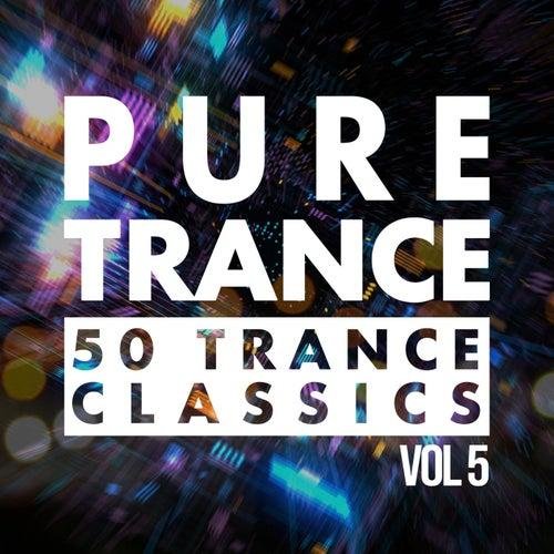 Постер к Pure Trance: 50 Trance Classics, Vol. 5 (2023)