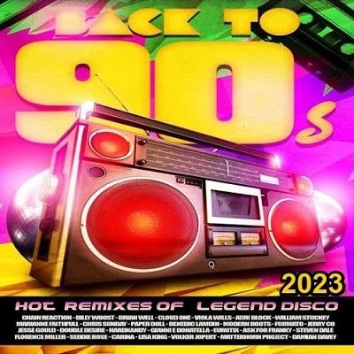 Постер к Back To 90S: Hot Remixes (2023)