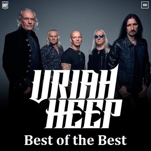 Постер к Uriah Heep - Best of the Best (2020)