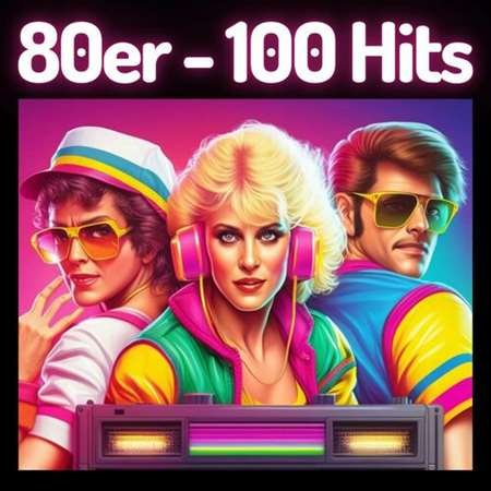 Постер к 80er - 100 Hits (2023)
