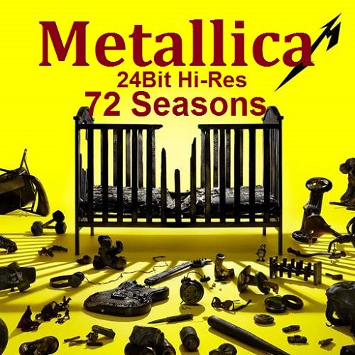 Постер к Metallica - 72 Seasons [24Bit, Hi-Res] (2023) FLAC