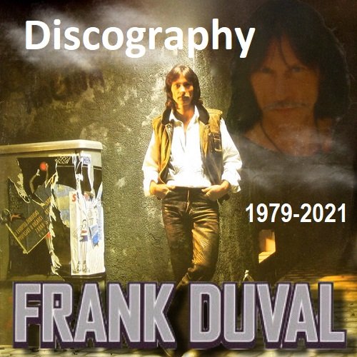 Постер к Frank Duval - Discography (1979-2021)