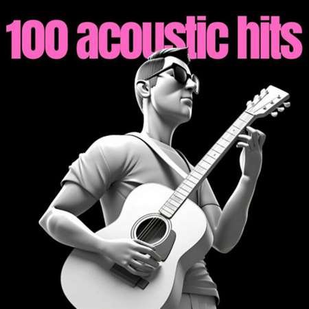 Постер к 100 acoustic hits (2023)