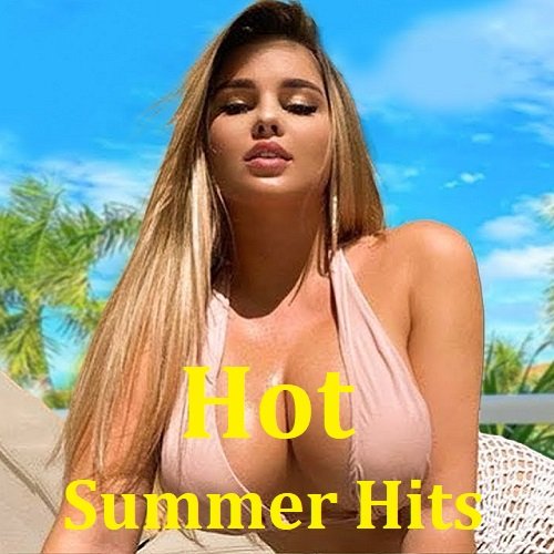 Постер к Hot Summer Hits (2023)