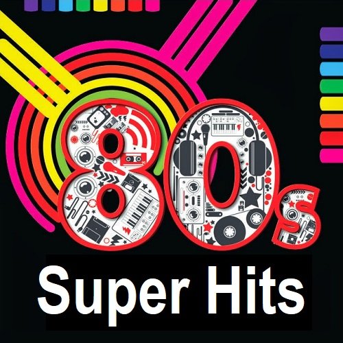 Постер к 80's Super Hits (2023) MP3