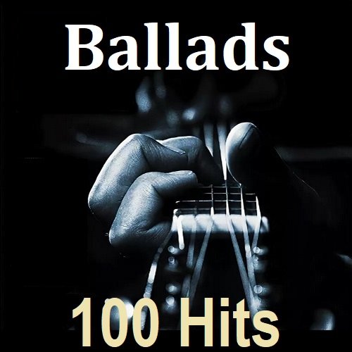 Постер к 100 Hits Ballads (2023)