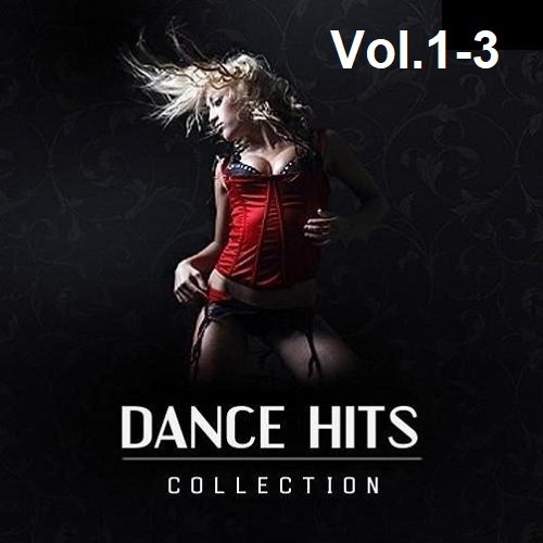 Постер к Dance Hits Collection Vol.1-3 (2023)