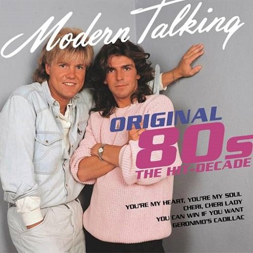 Постер к Modern Talking - Original 80's The Hit-Decade (2014)