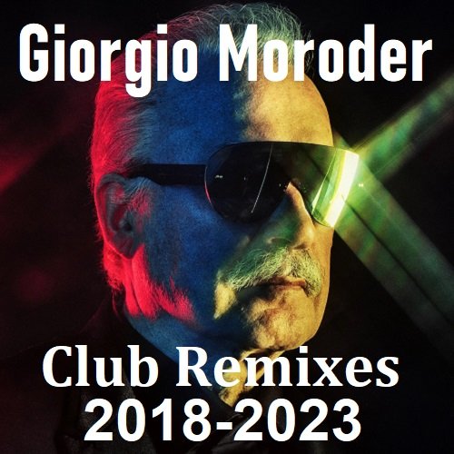Постер к Giorgio Moroder - Club Remixes 7CD (2018-2023)