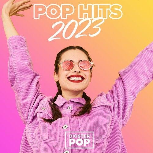 Постер к Pop Hits 2023 by Digster Pop (2023)