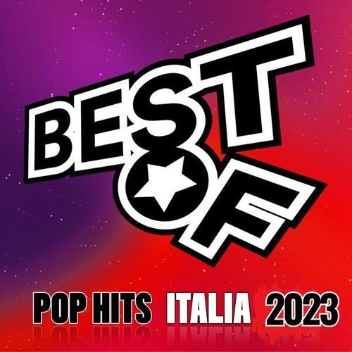 Постер к Best of 2023 Italia Pop Hits (2023) FLAC