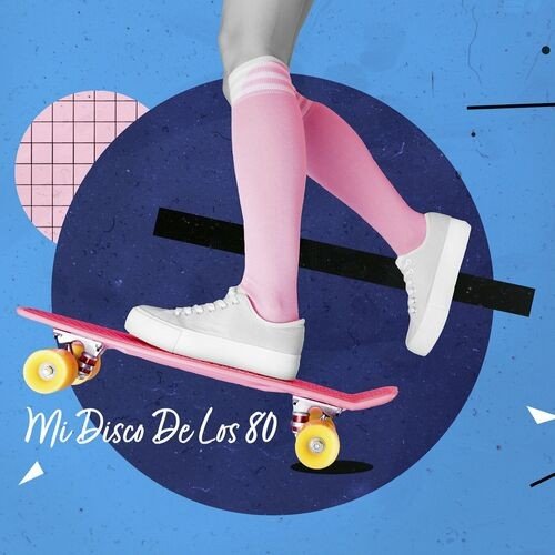 Постер к Mi Disco De Los 80 (2023)