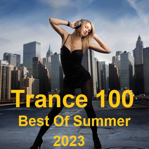 Постер к Trance 100: Best Of Summer (2023)