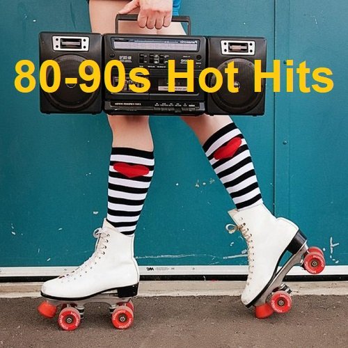 Постер к 80-90s Hot Hits (2023)