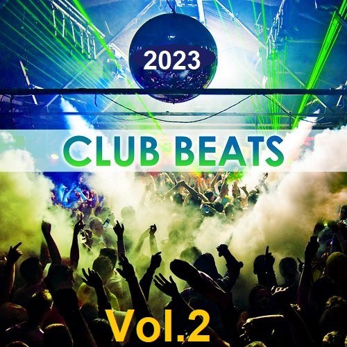 Постер к Club Beats Vol.2 (2023)
